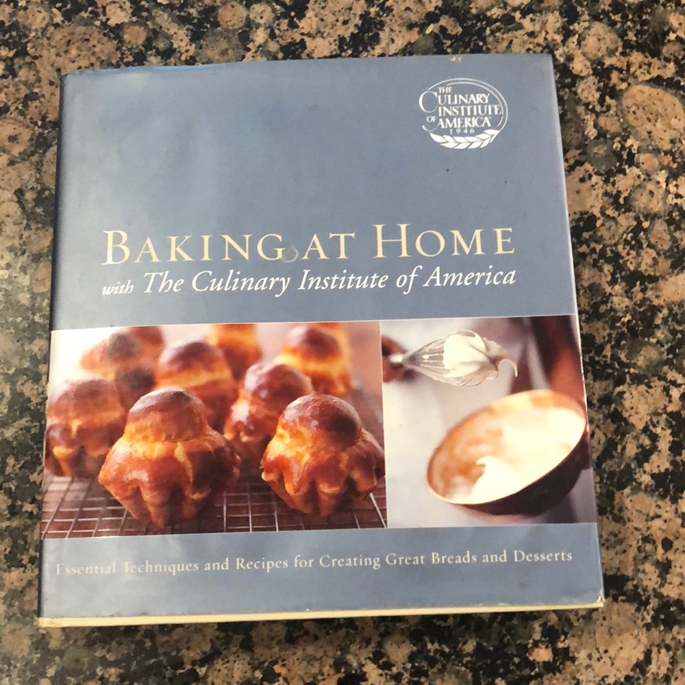 Baking At Home: The Culinary Institute of America